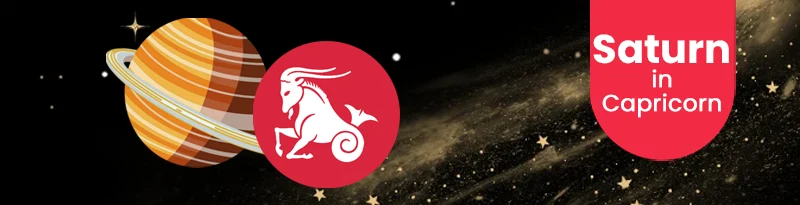 Saturn in Capricorn Sign Saturn in Capricorn Sign